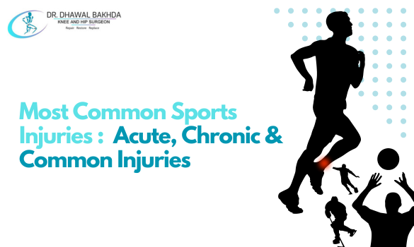 Sports Injuries - Dr Dhawal Bakhda